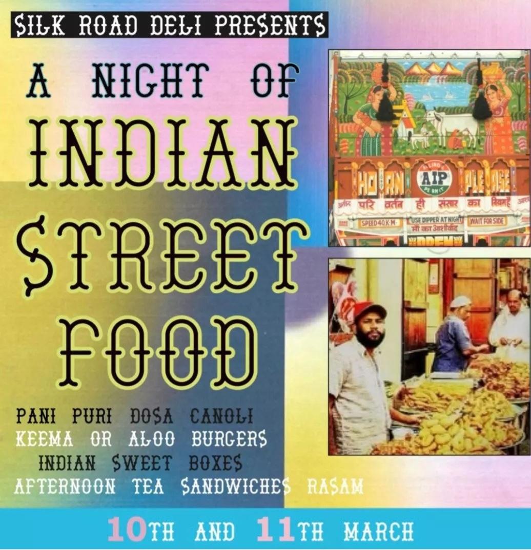 Indian Street Food nights at Silk Road Deli